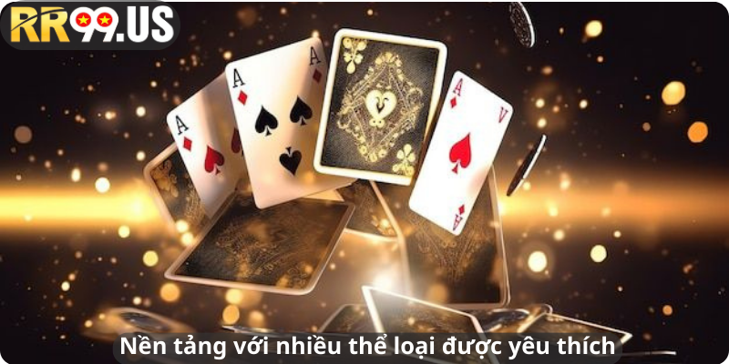 Nền tảng với nhiều thể loại được yêu thích