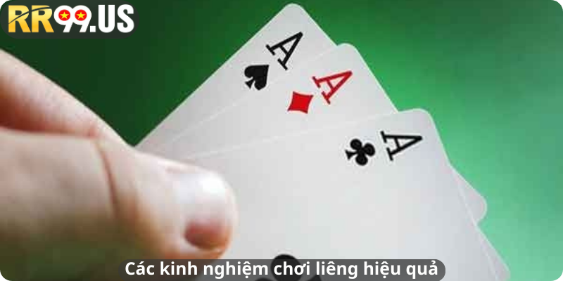 Các kinh nghiệm chơi liêng hiệu quả