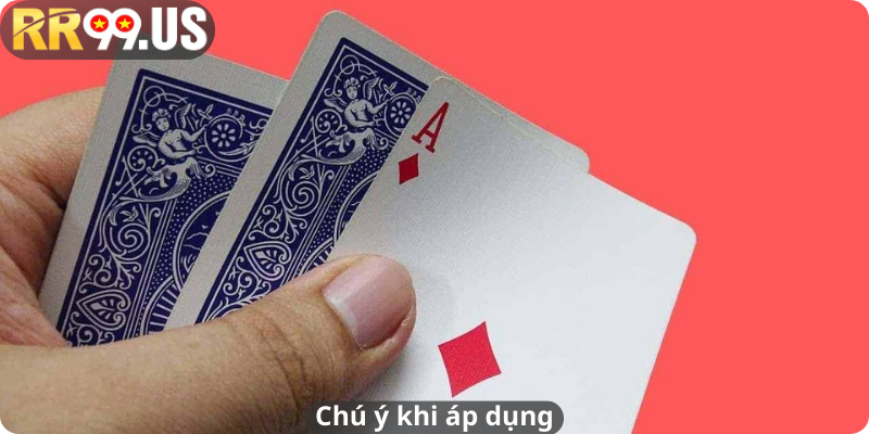 Chú ý khi áp dụng